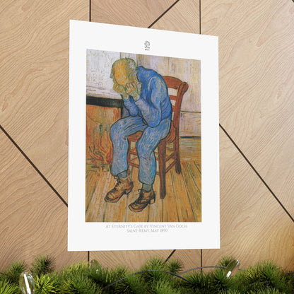 At Eternity's Gate by Vincent Van Gogh Saint-Rémy, May 1890
